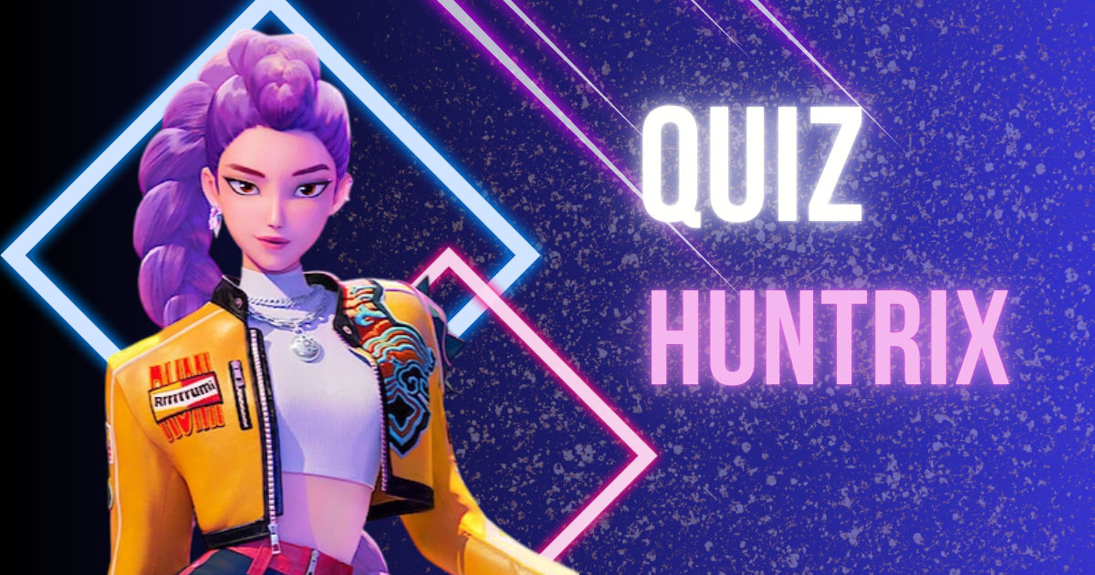 Quiz huntrix